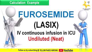 Drug calculation  FUROSEMIDE LASIX IV continuous infusion in ICU Undiluted or Neat Example [upl. by Dominga]