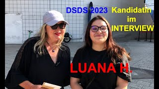 DSDS 2023 KANDIDATINLUANA HOFFMANN im INTERVIEW Neu [upl. by O'Dell]