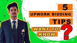 Upwork Bidding 5 Tips  How to Bid on Upwork and win jobs quickly  Freelancing Hub [upl. by Derwood302]