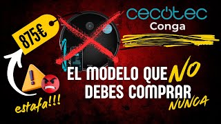 ESTAFA😡El robot CECOTEC CONGA que NO debes comprar pretenden cobrarte 4 veceso mássu valor😳 [upl. by Nirmak]