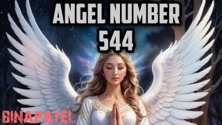 ANGEL NUMBER 544  ANGEL NUMBER 544 MEANING IN HINDI 544 ANGEL NUMBER Universesign1176 [upl. by Etteloiv]