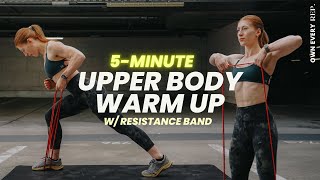 5 Min Upper Body Warm Up w Bands  ONLY Warm Up You Need  Gym amp at Home  Follow Along [upl. by Coretta513]