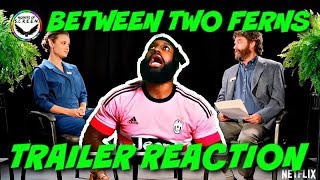 Between Two Ferns The Movie  Official Trailer  Netflix  REACTION [upl. by Ccasi550]