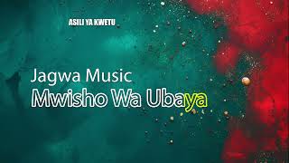 Jagwa Music  Mwisho Wa Ubaya [upl. by Yung]