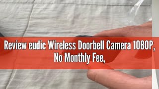 Review eudic Wireless Doorbell Camera 1080P No Monthly FeeVideo Doorbell with Chime32GB SDCloud [upl. by Esile658]