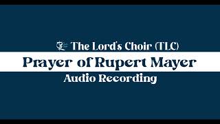 Prayer of Rupert Mayer  082124  Practice with SATB Parts  TLC Doha [upl. by Nevak991]