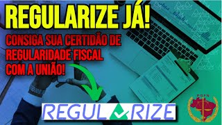 COMO TIRAR CERTIDÃO REGULARIDADE FISCAL UNIÃO REGULARIZE DÍVIDA ATIVA  PAGAMENTO E ACORDO  2024 [upl. by Gersham]