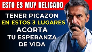 Si notas picazón en ESTOS 3 lugares actúa rápido ¡Podría poner en riesgo tu vida [upl. by Buffum13]