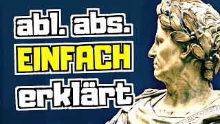 Ablativus absolutus Tutorial Abl abs erkennen und übersetzen  Latein einfach erklärt [upl. by Assiram]