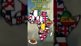 Map Of Africa After The 1884 Berlin Confrence [upl. by Veradia]