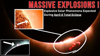 MASSIVE Explosive Solar Phenomena Expected During April 8 Total Eclipse [upl. by Zimmer921]