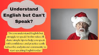 Understand English but Cant Speak Easy Tips to Start Speaking Confidently [upl. by Taveda]