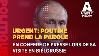 🔴 URGENT VLADIMIR POUTINE PREND LA PAROLE EN CONFERE DE PRESSE LORS DE SA VISITE EN BIÉLORUSSIE [upl. by Ahsirak655]