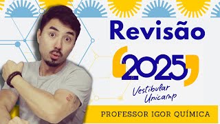 Revisão UNICAMP 2025  Química [upl. by Nee]