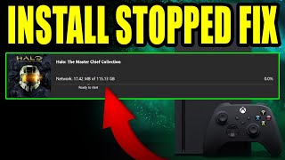 Fix Xbox DiscDigital Game quotInstallation Stoppedquot Error [upl. by Urbannal]