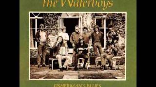 The Waterboys  And a Bang on the Ear High Quality [upl. by Buderus]