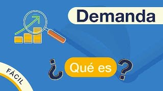 ¿Qué es la DEMANDA  Explicado FÁCIL 🎓 [upl. by Ymme802]