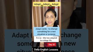 Daily English Lessons  Day 32  “Adapt vs Adept vs Adopt” english learnenglish trending [upl. by Marchak]