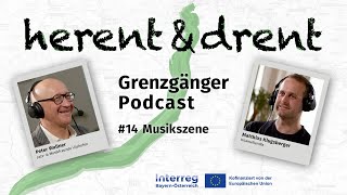 Grenzgänger Podcast 14  Musikszene [upl. by Eliseo]