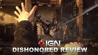 Dishonored Video Review  IGN Reviews [upl. by Ugo]