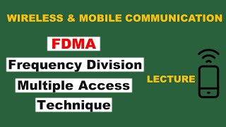 FDMA In Wireless Communication  Frequency Division Multiple Access [upl. by Katz]