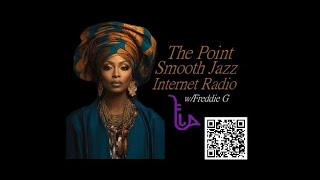 The Point Smooth Jazz Internet Radio 061924 [upl. by Gambrell]