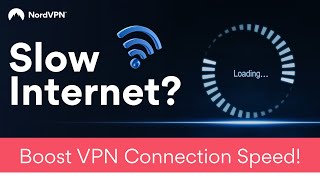 How to improve your VPN connection speed  NordVPN [upl. by Etnomaj904]