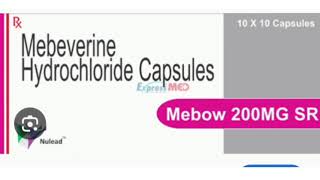 Mebow 200MG SR Capsules Mebeverine Hydrochloride Capsules [upl. by Iron]