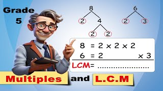 Grade5U2Lesson6amp7Common Multiples And LCM [upl. by Yecnahc]