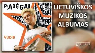 Vudis  Pabėgai Lietuviška Muzika Albumas Rinkinys Dainos [upl. by Enicar]