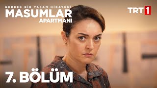 Masumlar Apartmanı 7 Bölüm [upl. by Odraleba]