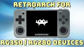 Guide RetroArch on the RG350 and RG280 devices [upl. by Rhoads595]