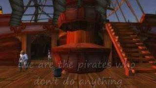 World of Warcraft We Are The Pirates Who Dont Do Anything [upl. by Darcey]