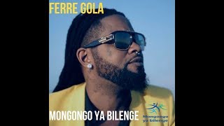 Clip Ferre Gola quotMongongo ya Bilengequot HD [upl. by Sudnak]