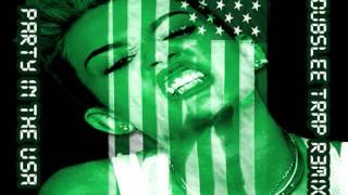 Miley CyrusPARTY IN THE USA dubsLee trap remix [upl. by Moynahan]