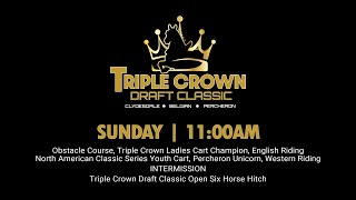 Triple Crown Draft Classic Show  Day 3 [upl. by Aes]