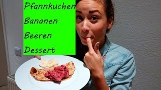 Pfannkuchen Rezept  gesund Kochen  Bananeneis mit Beeren  Nachtisch von BodyKiss [upl. by Elbert]