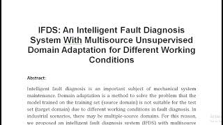 IFDS An Intelligent Fault Diagnosis System With Multisource Unsupervised Domain Adaptation for Diffe [upl. by Arahk]