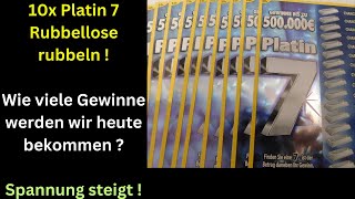 10x Platin 7 Rubbellose öffnen und hoffen auf viele Gewinne [upl. by Gromme]