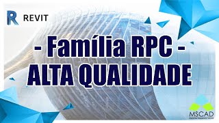 Revit 2022  Famílias RPC em ALTA QUALIDADE DanielSeverino [upl. by Hutson]