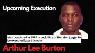 A Joggers Nightmare The Arthur Lee Burton Death Row Execution Story [upl. by Meehyrb]