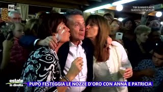 Pupo 50 anni di matrimonio con Anna 35 con la compagna Patricia  Estate in diretta 26072024 [upl. by Dympha]