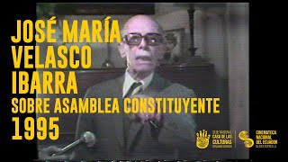 Velasco Ibarra sobre la Asamblea Constituyente  Colección Ministerio de Defensa Nacional  1972 [upl. by Crosby]