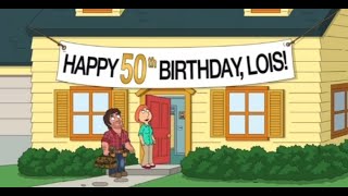 Lois 50th birthday  family guy [upl. by Wein512]