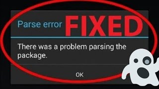 How to FIX PARSE ERRORAndroid apk installation [upl. by Gnal]