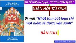 Tử Thư Tây Tạng  Bản FULL [upl. by Eiggep]