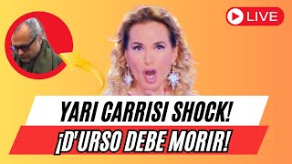 ¡YARI CARRISI SCHOCK ¡BARBARA DURSO DEBE MORIR [upl. by Wieren617]