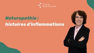 Naturopathie  histoires dinflammations [upl. by Sherrill]