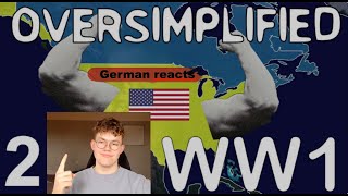 German reacts to WW1  Oversimplified Part 2 [upl. by Glenda]