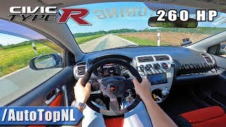 HONDA CIVIC TYPE R EP3 9000RPM 260HP POV Test Drive by AutoTopNL [upl. by Mathre182]